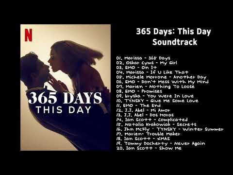365 D a y s: This Day Soundtrack Playlist