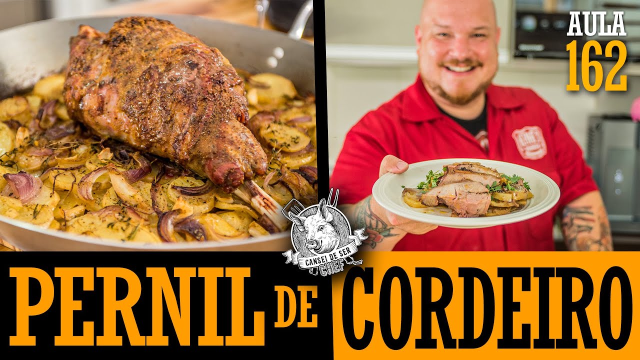 Aula 162 - Pernil de Cordeiro (receita de Pernil PERFEITO para Réveillon) / Cansei de Ser Chef