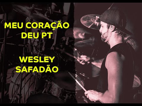 Wesley Safadão - Meu Coração Deu Pt - Ramon Pika - Pau (DRUM COVER)