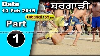 Bargari (Faridkot) Kabaddi Cup 13 Feb 2015 Part 1 by Kabaddi365.com