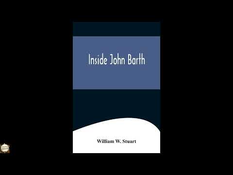 Inside John Barth by William W Stuart — free full audiobook