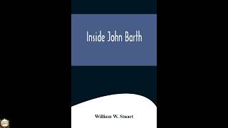 Inside John Barth
