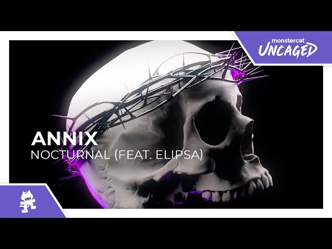 Annix - Nocturnal (feat. Elipsa) [Monstercat Release]