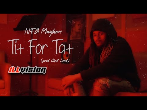 NFG Mayhem - Tit For Tat (prod. Clout Lord) | Shot By @j.smithfilms6767 x Cameraman4TheTrenches