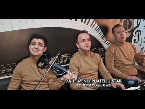 Raspjevane Meraklije 2023 - Da je meni prijatelju stari