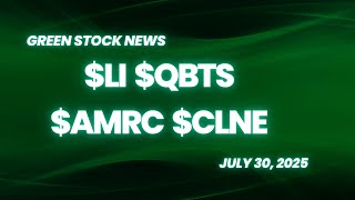 Li Auto ($LI) | D-Wave Quantum ($QBTS) | Ameresco ($AMRC) | Clean Energy Fuels ($CLNE)