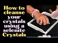 How To Cleanse Your Crystals Using A Selenite Crystals Crystal Angels Crystal Siri