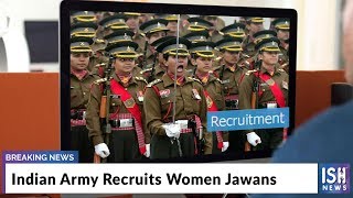 Indian Army Recruits Women Jawans