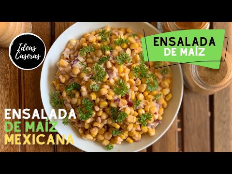 Cómo Hacer Ensalada de Maíz Mexicana ‣‣ Versión Saludable y Fácil