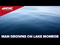 Man drowns while swimming on Lake Monroe