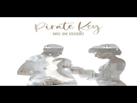 Pirate Key - Mas um benção (Official Audio)