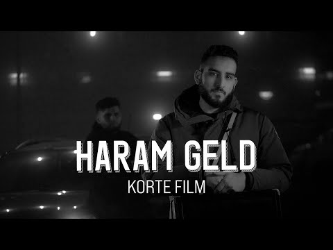 Haram Geld - Korte Film