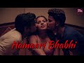 HAMARI BHABHI Trailer Of Upcoming Full Length Feature On Fliz Movies