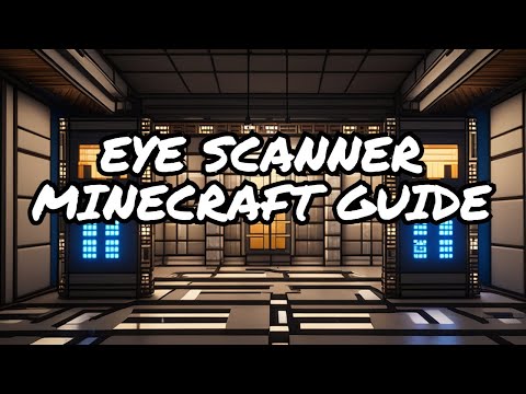 EPIC! Build a working eye scanner in minecraft
