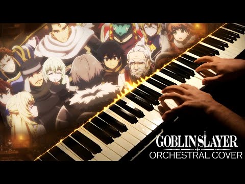 Goblin Slayer Takes Off His Helmet - Episode 12 OST (Orchestral Cover)