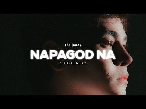 Napagod Na (Official Audio) - The Juans