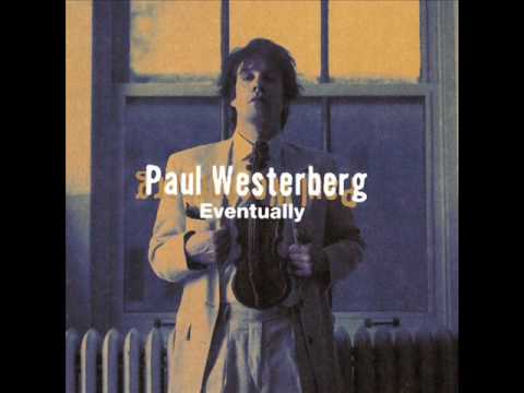 Paul Westerberg - Good Day