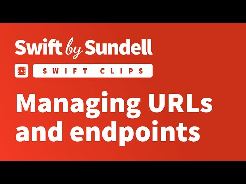 Swift Clips: Managing URLs and endpoints thumbnail