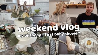 MY BIRTHDAY + FIRST BABY SHOWER!