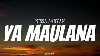Download lagu NISSA SABYAN - Ya Maulana | ( Video Lirik ) mp3