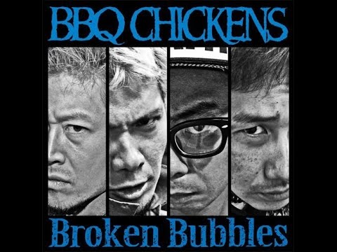 BBQ Chickens - Broken Bubbles (Full Album)