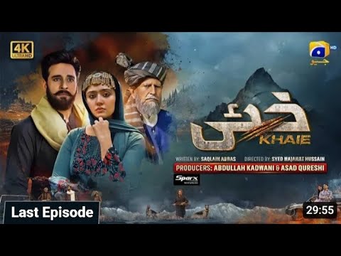 Khaie Last Episode 29 [Eng Sub] Digitally Presented by Sparx Smartphones - 22nd March 2024