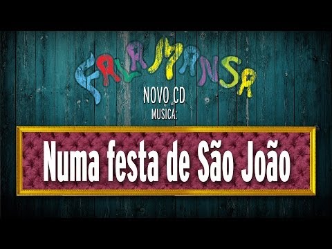 Numa Festa de São João - Falamansa