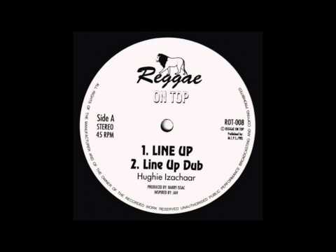 12'' Hughie Izachaar - Line Up (& dub)