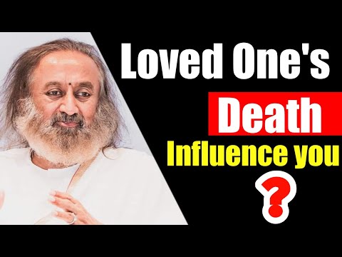 How a Loved One's Death can influence you physically and mentally? || Gurudev || #shorts #shortsfeed