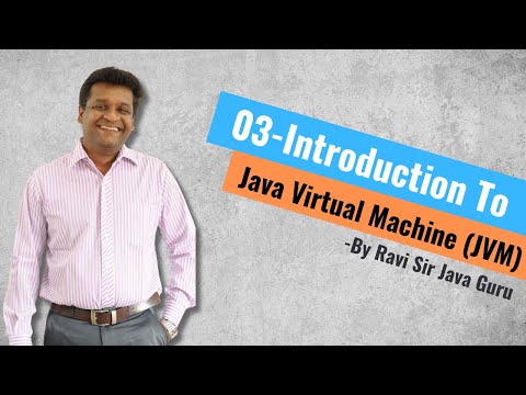 03 Introduction To Java Virtual Machine Jvm