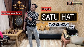 Download lagu Karaoke SATU HATI | GERY FT. TASYA Koplo | Karaoke rumahan duet tanpa vokal cewek mp3