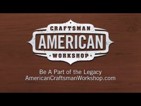 Welcome to the American Craftsman Workshop!