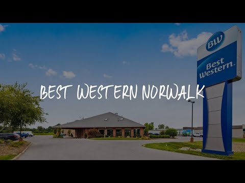 Best Western Norwalk Review - Norwalk , United States of America