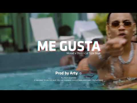 (FREE) Morad x Oboy x Jul Type Beat - ME GUSTA (Prod. Arty)