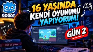 🎮 16 Yaşında Kendi Oyunumu Yapıyorum! 🚀 | Gün 2