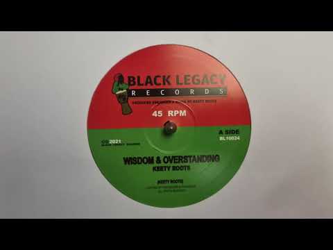 Wisdom And Overstanding - Keety Roots