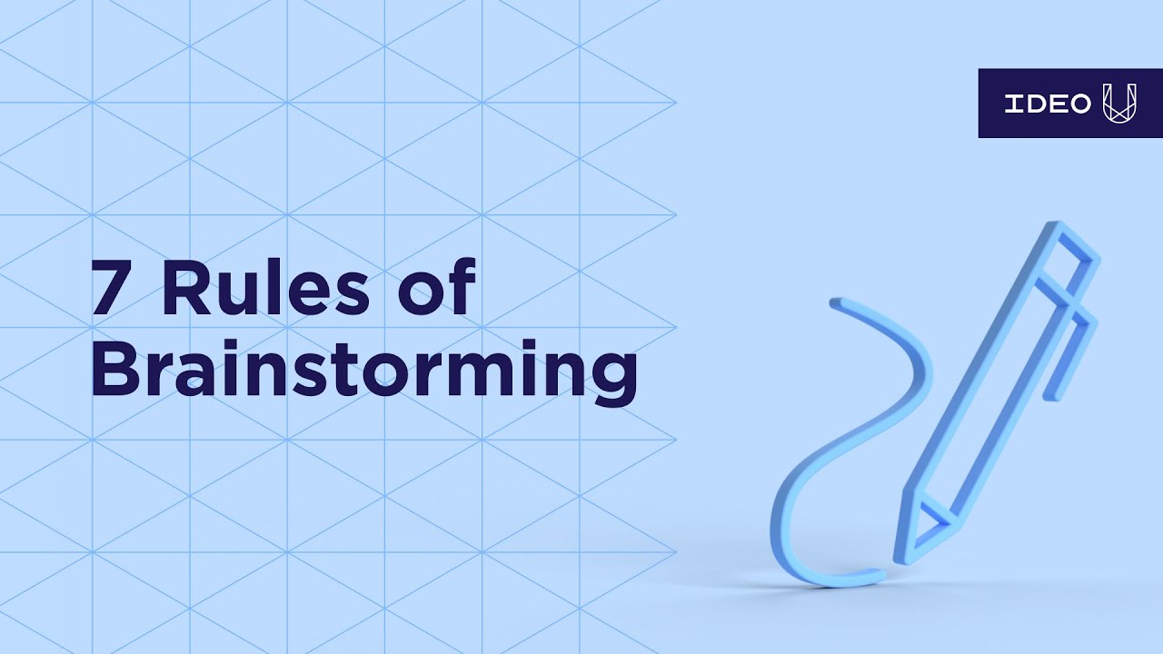 7 Rules for the Perfect Brainstorming Session