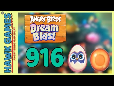 Angry Birds Dream Blast Level 916 - Walkthrough, No Boosters