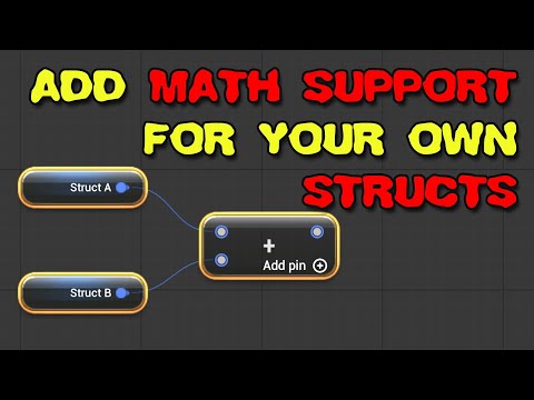 Make your OWN STRUCTS work with Unreal's Math nodes!