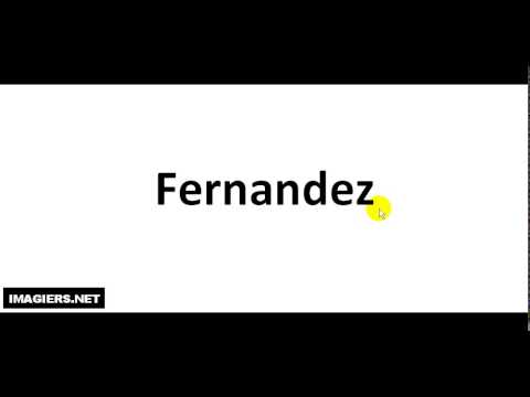 How to pronounce Fernandez