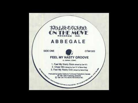 Abbegale - Feel My Nasty Groove (Cheer Mix)