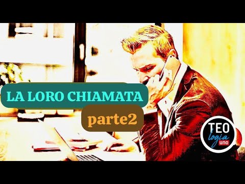 La Chiamata. 2nda Parte
