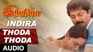 Thoda Thoda Song | Indira Tamil Movie Songs | Arvind Swamy, Anu Hasan | AR Rahman | Tamil Old Songs