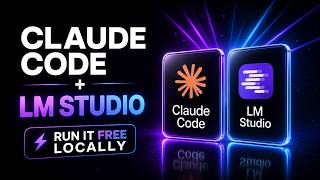 Claude Code + LM Studio — Run It FREE Locally 100%