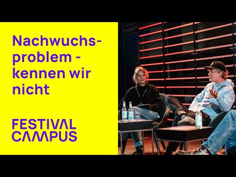 Nachwuchsproblem - kennen wir nicht - Festival Campus 2023 | Messe • Kongress • Campus | Keynote