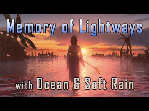 Memory of Lightwaves ~ Relaxing FFX-2 Music w/ Ocean and Soft Rain Sounds