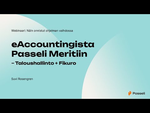 Webinaari: eAccountingista Passeli Meritiin – Taloushallinto + Fikuro (25.6.2025)
