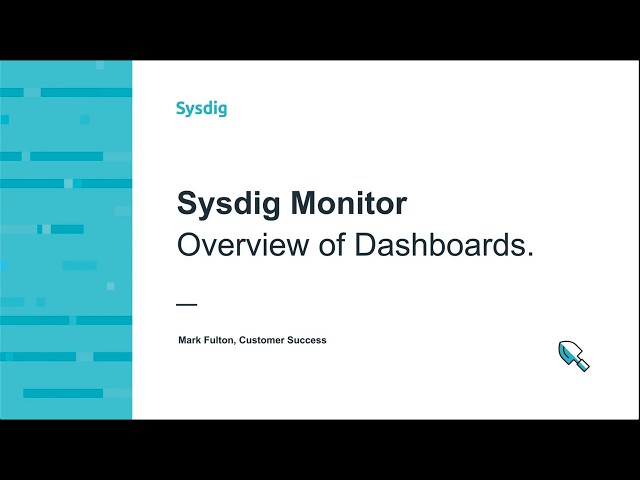 Sysdig Monitor 101 - ダッシュボードの概要