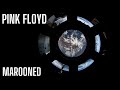 PINK FLOYD - Marooned (4K HD)