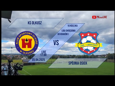 TRANSMISJA MECZU; KS OLKUSZ vs LKS SPÓJNIA OSIEK